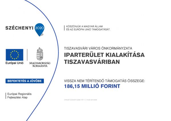 TOP-1.1.1-15-SB1-2016-00005 Iparterület kialakítása Tiszavasváriban